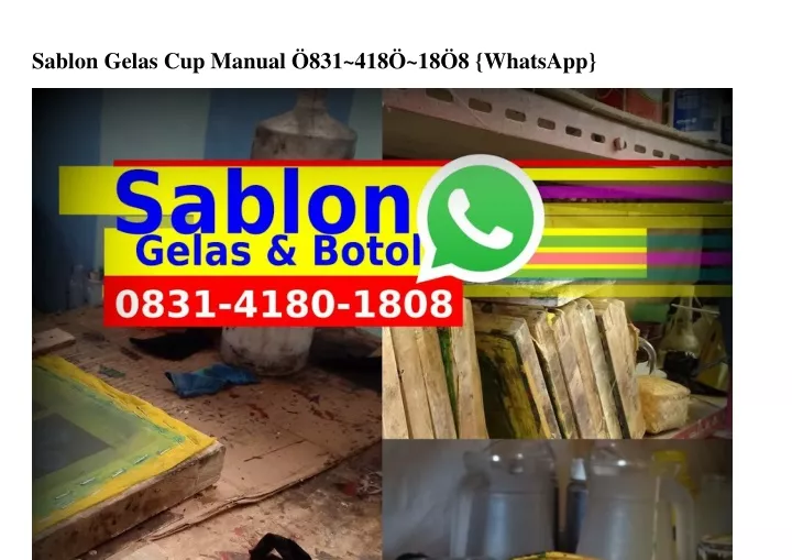 sablon gelas cup manual 831 418 18 8 whatsapp