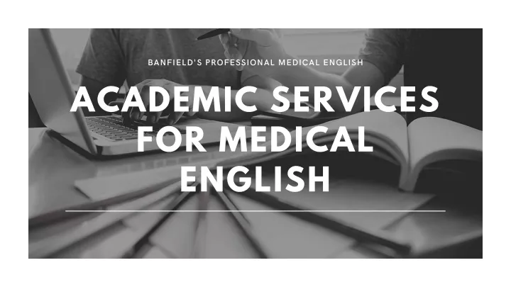 banfield s professional medical english