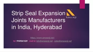 Strip Seal Expansion Joints Manufacturers in India, Hyderabad