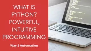What is Python Powerful, Intuitive Programming
