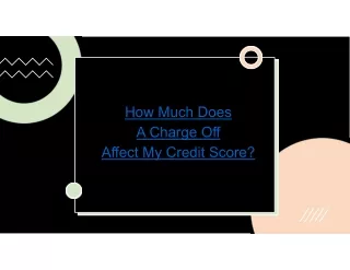 How Much Does a Charge Off Affect My Credit Score