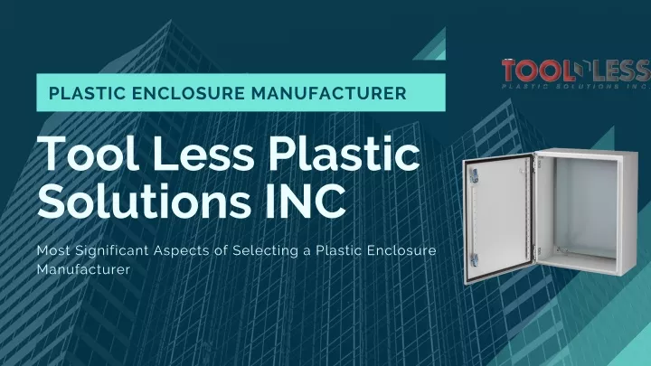 plastic enclosure manufacturer