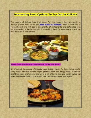 Interesting Food Options To Try Out In Kolkata
