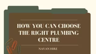 Choose The Right Plumbing Centre In Ireland| Navan Hire