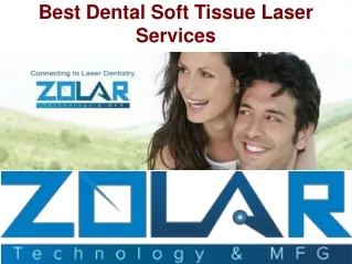 Best Dental Soft Tissue Laser Services