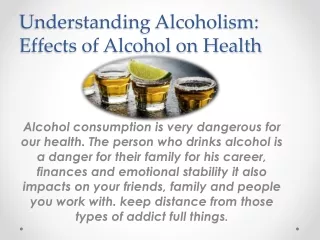 Understanding Alcoholism: Effects of Alcohol on Health