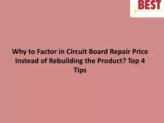 why to factor in circuit board repair price