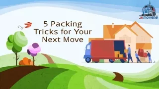 5 packing tricks for your next move