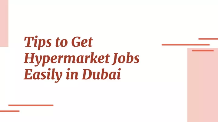 tips to get hypermarket jobs easily in dubai