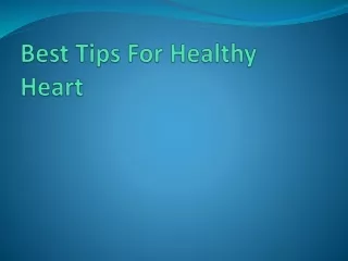 Best Tips For Healthy Heart