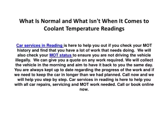 what is normal and what isn t when it comes to coolant temperature readings