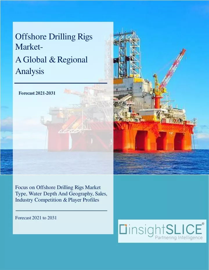 offshore drilling rigs market