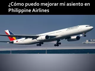 c mo puedo mejorar mi asiento en philippine airlines