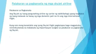 patakaran sa pagkansela ng mga skyjet airline