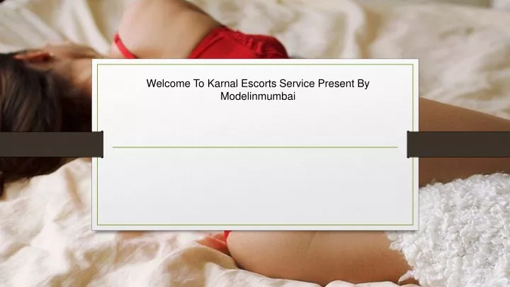 welcome to karnal escorts service present