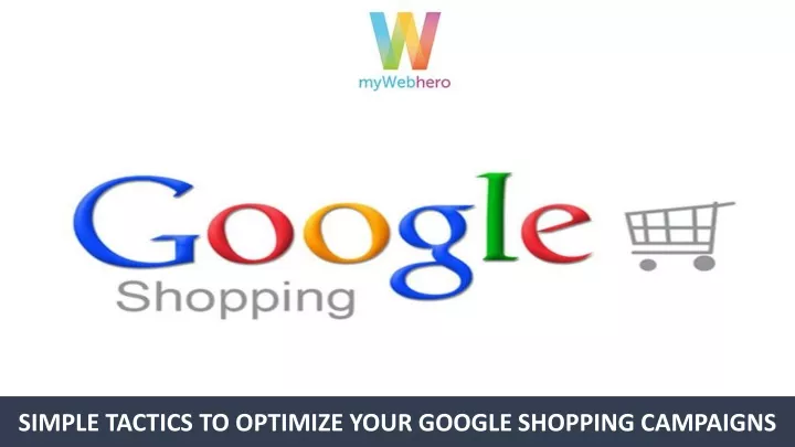 simple tactics to optimize your google shopping