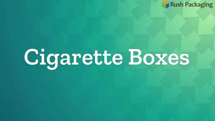 cigarette boxes