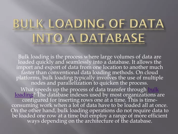 bulk loading of data into a database