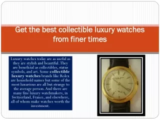 Get the best collectible luxury watches from finer times