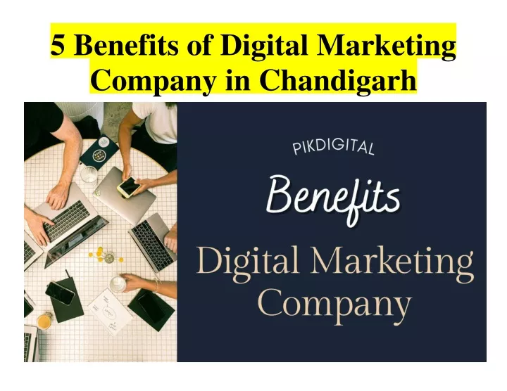 5 benefits of digital marketing company