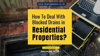 How To Deal With Blocked Drains in Residential Properties?