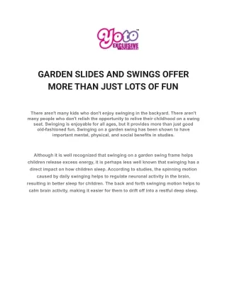 GARDEN SLIDES AND SWINGS OFFER MORE THAN JUST LOTS OF FUN