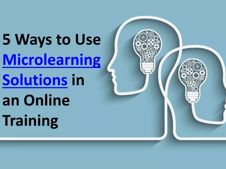 5 ways to use microlearning solutions