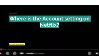 where is the account setting on netflix