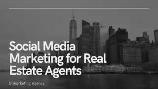 Social Media Marketing For Real Estate Agent