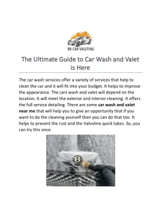 The Ultimate Guide to Car Wash and Valet is Here