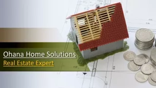Ohana Home Solutions - Real Estate Expert