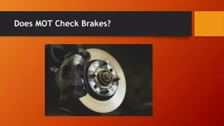 Does MOT Check Brakes