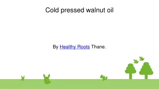 cold pressed walnut oil