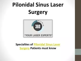 Pilonidal Sinus Laser Surgery