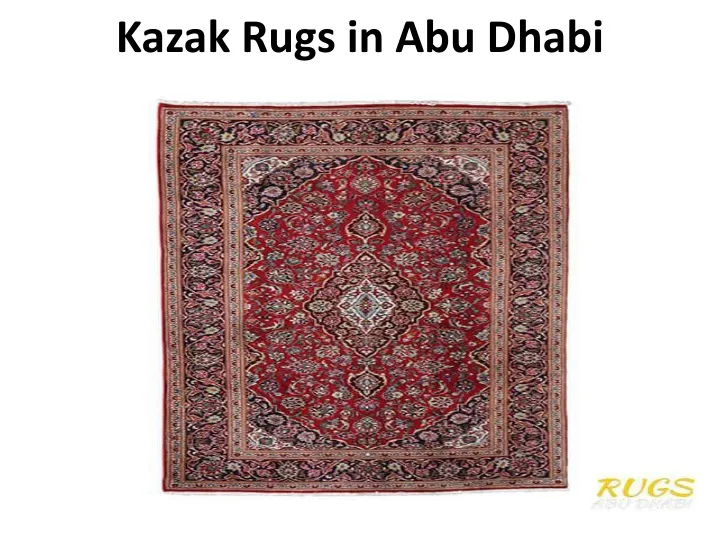 kazak rugs in abu dhabi