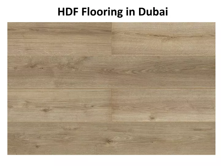 hdf flooring in dubai