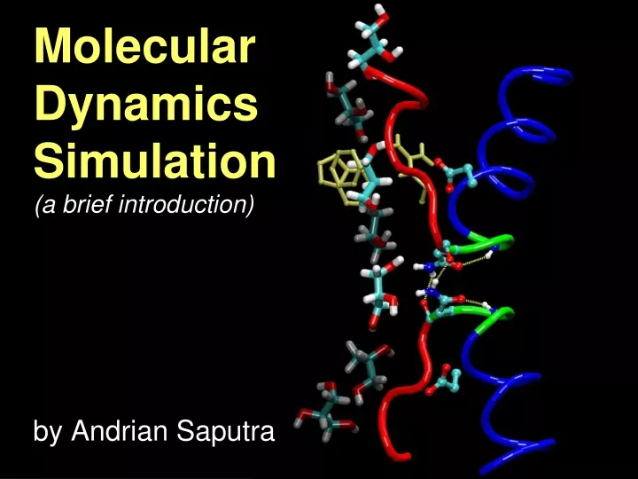 molecular dynamics simulation a brief introduction