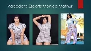 Vadodara Escorts Service And Call Girls in Vadodara Book Online Monica Mathur
