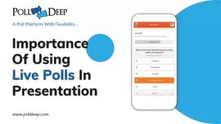 Importance Of Using Live Polls In Presentation