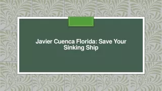 Javier Cuenca Florida - Save Your Sinking Ship