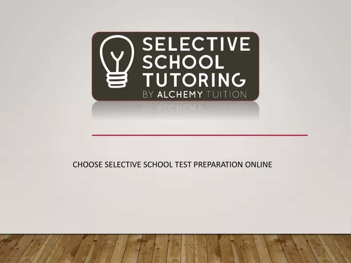 choose selective school test preparation online