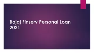 Bajaj Finserv Personal Loan 2021