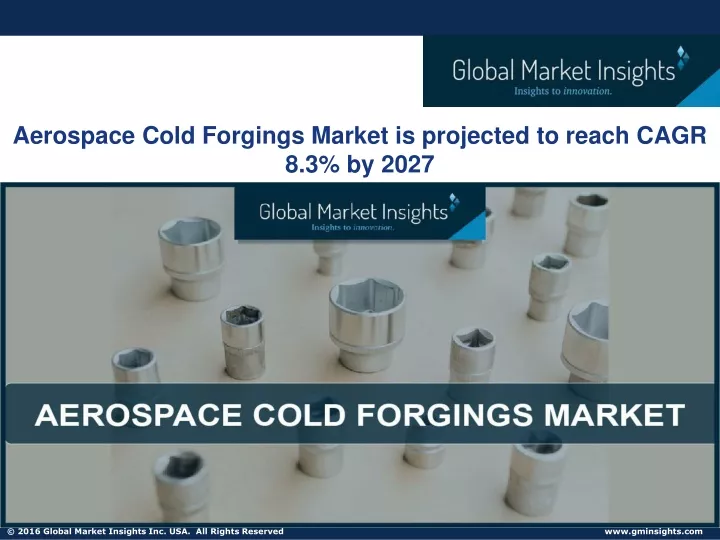 aerospace cold forgings market is projected