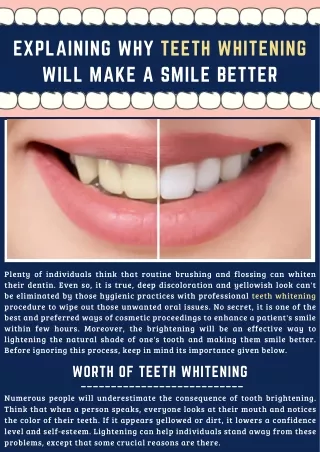 Explaining Why Teeth Whitening Will Make A Smile Better