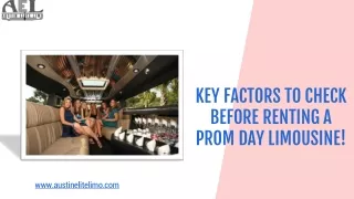 Key Factors to Check Before Renting a Prom Day Limousine!