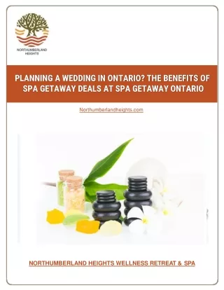 Planning a wedding in Ontario The Benefits of Spa Getaway Deals at Spa Getaway Ontario