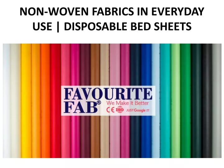 non woven fabrics in everyday use disposable bed sheets