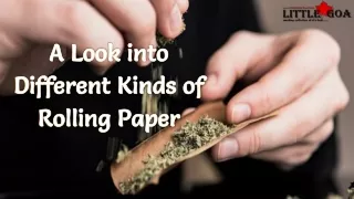 A Look into Different Kinds of Rolling Paper