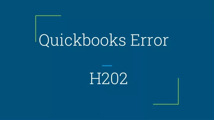 quickbooks error h202