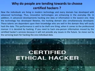 Why do people are tending towards to choose certified hackers?